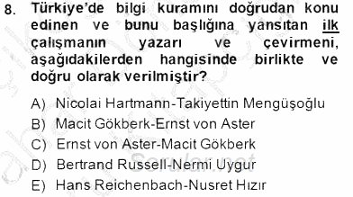 Türkiye´de Felsefenin Gelişimi 2 2014 - 2015 Ara Sınavı 8.Soru