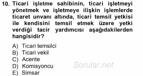 Ticaret Hukuku 1 2012 - 2013 Dönem Sonu Sınavı 10.Soru