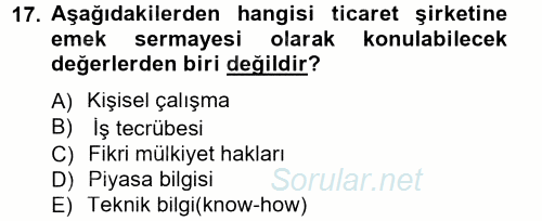 Ticaret Hukuku 1 2012 - 2013 Dönem Sonu Sınavı 17.Soru