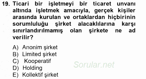 Ticaret Hukuku 1 2012 - 2013 Dönem Sonu Sınavı 19.Soru