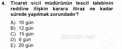 Ticaret Hukuku 1 2012 - 2013 Dönem Sonu Sınavı 4.Soru