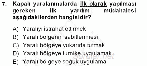 Temel İlk Yardım Bilgisi 2013 - 2014 Ara Sınavı 7.Soru