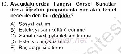 İlköğretime Hazırlık Ve İlköğretim Programları 2013 - 2014 Tek Ders Sınavı 13.Soru