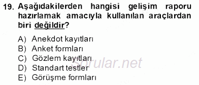 İlköğretime Hazırlık Ve İlköğretim Programları 2013 - 2014 Tek Ders Sınavı 19.Soru