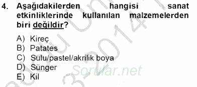 İlköğretime Hazırlık Ve İlköğretim Programları 2013 - 2014 Tek Ders Sınavı 4.Soru