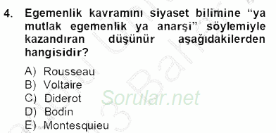 Siyaset Felsefesi 2 2012 - 2013 Dönem Sonu Sınavı 4.Soru