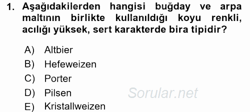 İçecek Bilgisi 2017 - 2018 Dönem Sonu Sınavı 1.Soru
