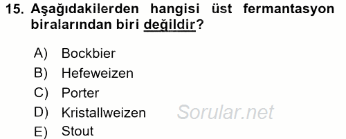 İçecek Bilgisi 2017 - 2018 Dönem Sonu Sınavı 15.Soru