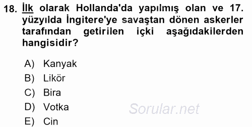 İçecek Bilgisi 2017 - 2018 Dönem Sonu Sınavı 18.Soru