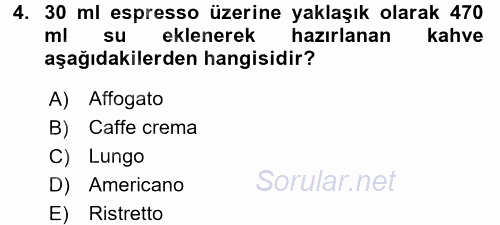 İçecek Bilgisi 2017 - 2018 Dönem Sonu Sınavı 4.Soru