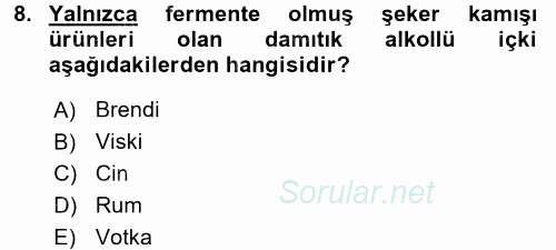 İçecek Bilgisi 2017 - 2018 Dönem Sonu Sınavı 8.Soru