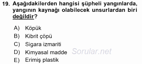 Özel Güvenlik Hizmetlerinde Güvenlik Önlemleri 2015 - 2016 Tek Ders Sınavı 19.Soru