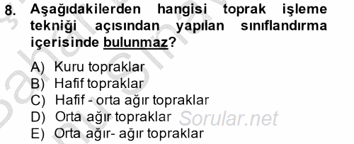 Tarım Alet ve Makinaları 2014 - 2015 Dönem Sonu Sınavı 8.Soru