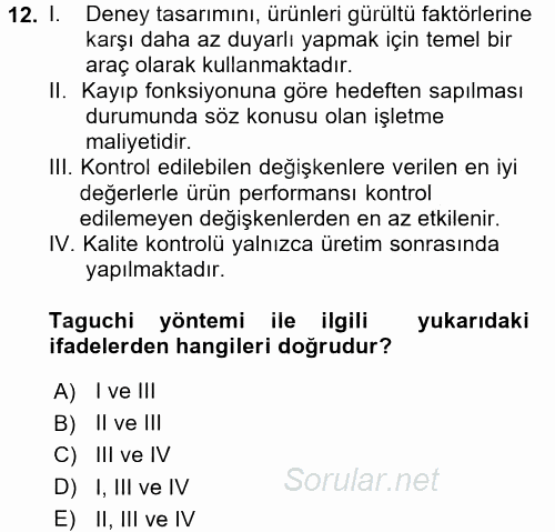 Üretim Yönetimi 2017 - 2018 Ara Sınavı 12.Soru