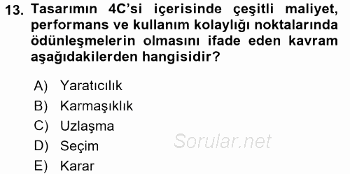 Üretim Yönetimi 2017 - 2018 Ara Sınavı 13.Soru
