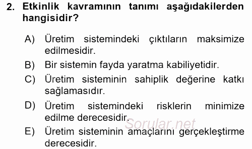 Üretim Yönetimi 2017 - 2018 Ara Sınavı 2.Soru