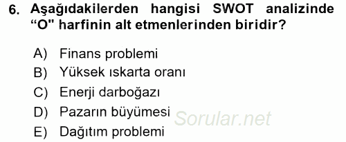 Üretim Yönetimi 2017 - 2018 Ara Sınavı 6.Soru