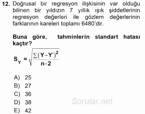 Coğrafi Bilgi Sistemleri İçin Temel İstatistik 2016 - 2017 Dönem Sonu Sınavı 12.Soru