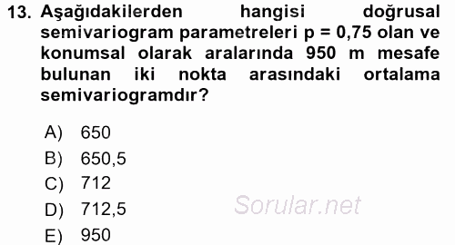 Coğrafi Bilgi Sistemleri İçin Temel İstatistik 2016 - 2017 Dönem Sonu Sınavı 13.Soru