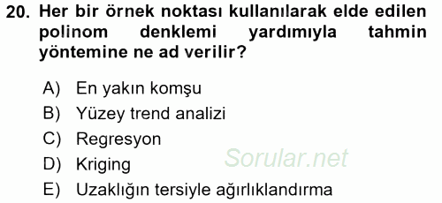 Coğrafi Bilgi Sistemleri İçin Temel İstatistik 2016 - 2017 Dönem Sonu Sınavı 20.Soru