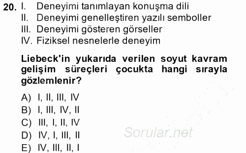 Okulöncesinde Matematik Eğitimi 2014 - 2015 Ara Sınavı 20.Soru