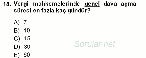 Vergi Yargılaması Hukuku 2013 - 2014 Ara Sınavı 18.Soru