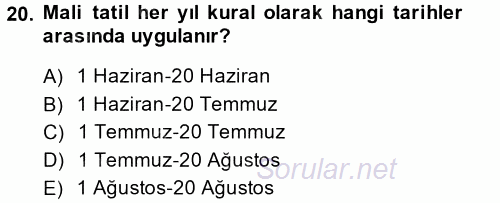 Vergi Yargılaması Hukuku 2013 - 2014 Ara Sınavı 20.Soru