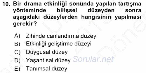 Okulöncesinde Drama 2015 - 2016 Dönem Sonu Sınavı 10.Soru