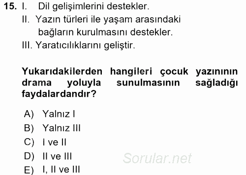 Okulöncesinde Drama 2015 - 2016 Dönem Sonu Sınavı 15.Soru