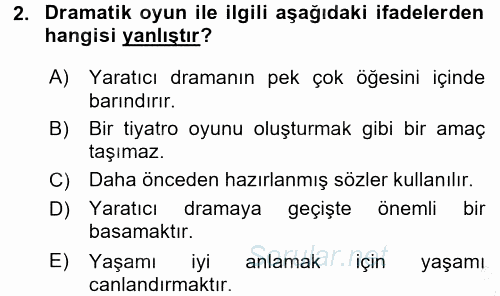 Okulöncesinde Drama 2015 - 2016 Dönem Sonu Sınavı 2.Soru