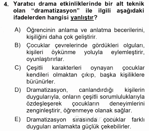 Okulöncesinde Drama 2015 - 2016 Dönem Sonu Sınavı 4.Soru