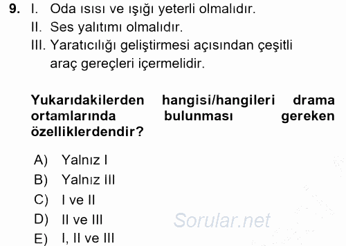 Okulöncesinde Drama 2015 - 2016 Dönem Sonu Sınavı 9.Soru