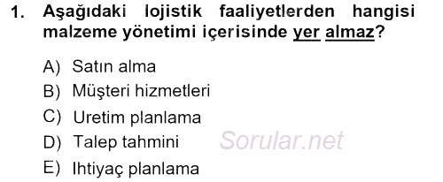 Lojistik İlkeleri 2012 - 2013 Ara Sınavı 1.Soru