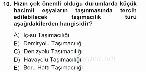 Lojistik İlkeleri 2012 - 2013 Ara Sınavı 10.Soru