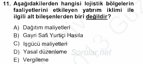 Lojistik İlkeleri 2012 - 2013 Ara Sınavı 11.Soru