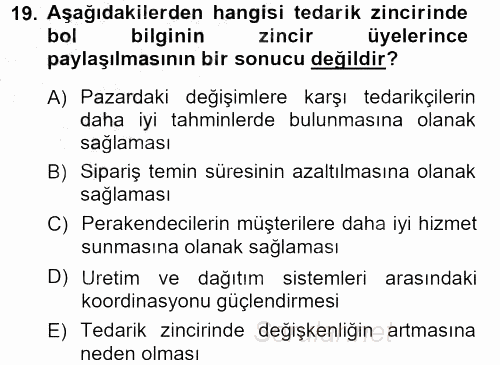 Lojistik İlkeleri 2012 - 2013 Ara Sınavı 19.Soru