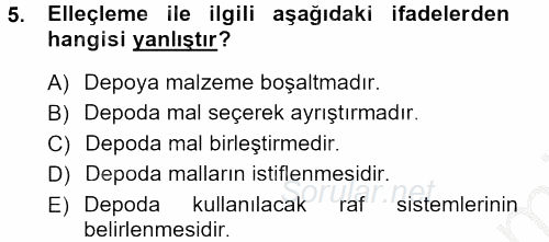 Lojistik İlkeleri 2012 - 2013 Ara Sınavı 5.Soru
