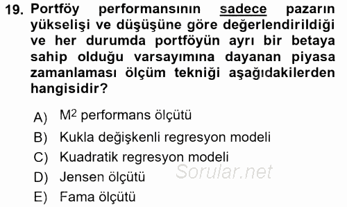 Portföy Yönetimi 2015 - 2016 Dönem Sonu Sınavı 19.Soru