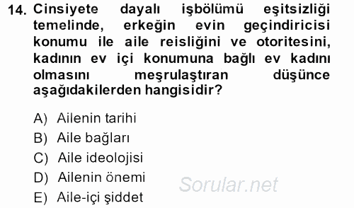 Aile Sosyolojisi 2013 - 2014 Dönem Sonu Sınavı 14.Soru