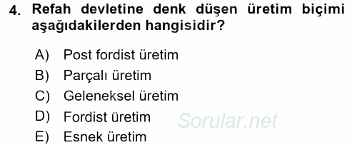 Toplumsal Tabakalaşma ve Eşitsizlik 2016 - 2017 Ara Sınavı 4.Soru