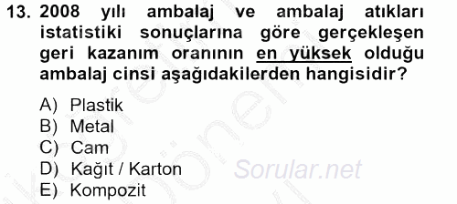Tüketim Bilinci ve Bilinçli Tüketici 2012 - 2013 Dönem Sonu Sınavı 13.Soru