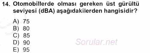 Tüketim Bilinci ve Bilinçli Tüketici 2012 - 2013 Dönem Sonu Sınavı 14.Soru