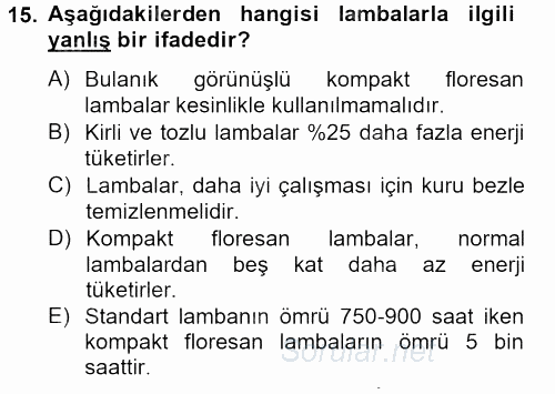 Tüketim Bilinci ve Bilinçli Tüketici 2012 - 2013 Dönem Sonu Sınavı 15.Soru