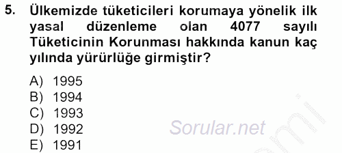 Tüketim Bilinci ve Bilinçli Tüketici 2012 - 2013 Dönem Sonu Sınavı 5.Soru