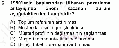 Tüketim Bilinci ve Bilinçli Tüketici 2012 - 2013 Dönem Sonu Sınavı 6.Soru