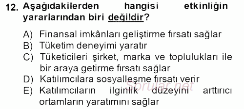 Halkla İlişkiler Uygulamaları ve Örnek Olaylar 2012 - 2013 Dönem Sonu Sınavı 12.Soru