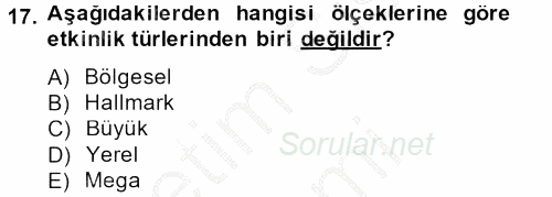 Halkla İlişkiler Uygulamaları ve Örnek Olaylar 2012 - 2013 Dönem Sonu Sınavı 17.Soru