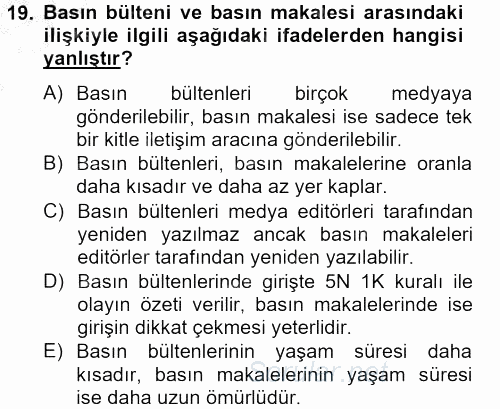 Halkla İlişkiler Uygulamaları ve Örnek Olaylar 2012 - 2013 Dönem Sonu Sınavı 19.Soru