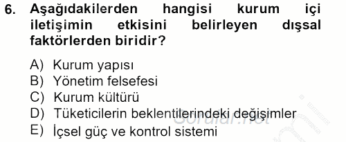 Halkla İlişkiler Uygulamaları ve Örnek Olaylar 2012 - 2013 Dönem Sonu Sınavı 6.Soru