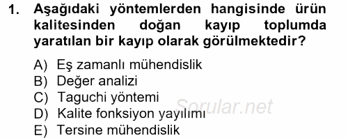 Üretim Yönetimi 2012 - 2013 Ara Sınavı 1.Soru